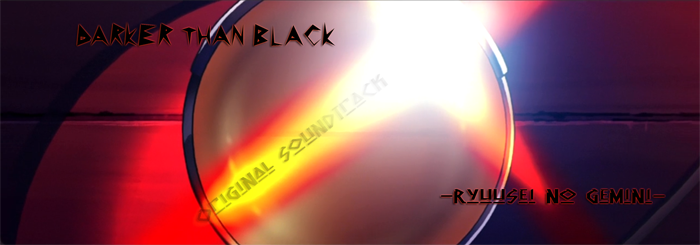 [Nipponsei] Darker Than Black -Ryuusei no Gemini- Original Soundtrack